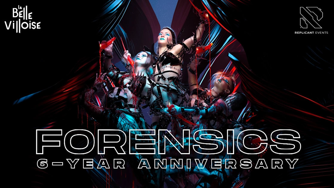 Forensics 6-Year Anniversary | 30.04.26 (Veille Du 1er Mai)