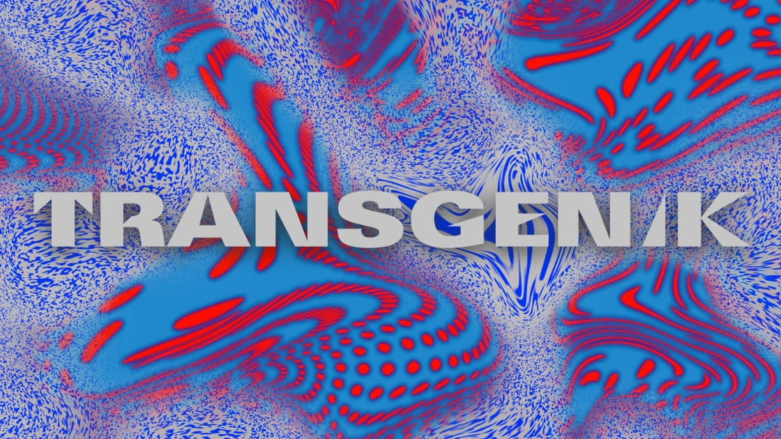 Transgenik 13 Juin 2026